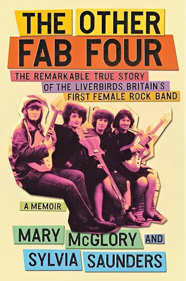 Boek the other fab four een memoire over de liverbirds met kleurrijke cover van vrouwen in jaren 70 rockstijl