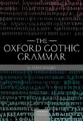 The oxford gothic grammar boek met een donker omslag en gouden letters in elegante serif lettertype
