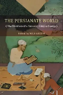 De boek the persianate world toont een omslag met een illustratie van twee figuren in traditionele kleding