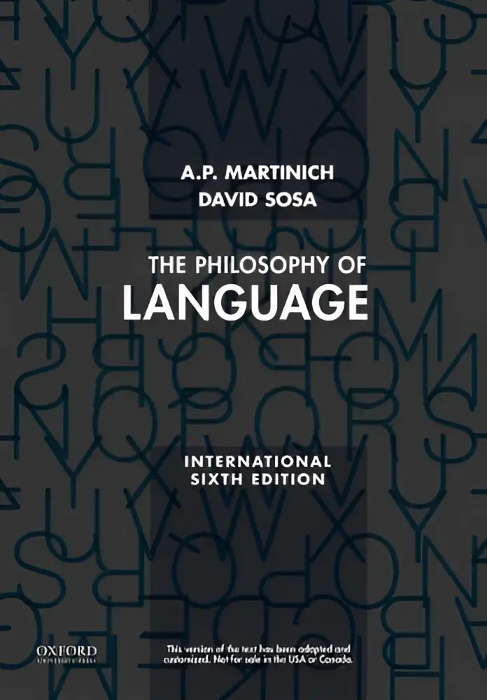 De internationale zesde editie van the philosophy of language door a.p. is de meest essentiële tekst over taalfilosofie