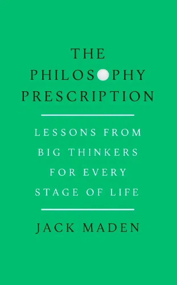 Groen gebonden boek the philosophy prescription van jack maden met filosofiethema op de omslag