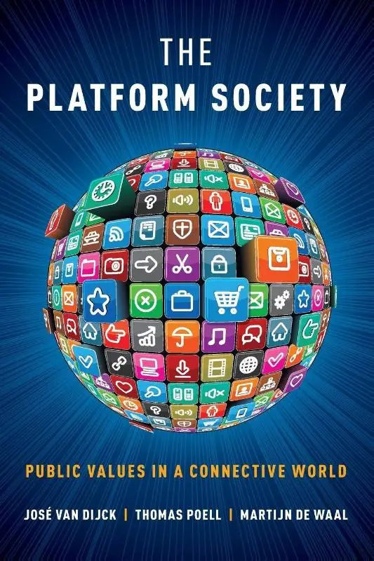 De cover van het boek the platform society toont een kleurrijke globe van digitale app-iconen tegen een blauwe achtergrond