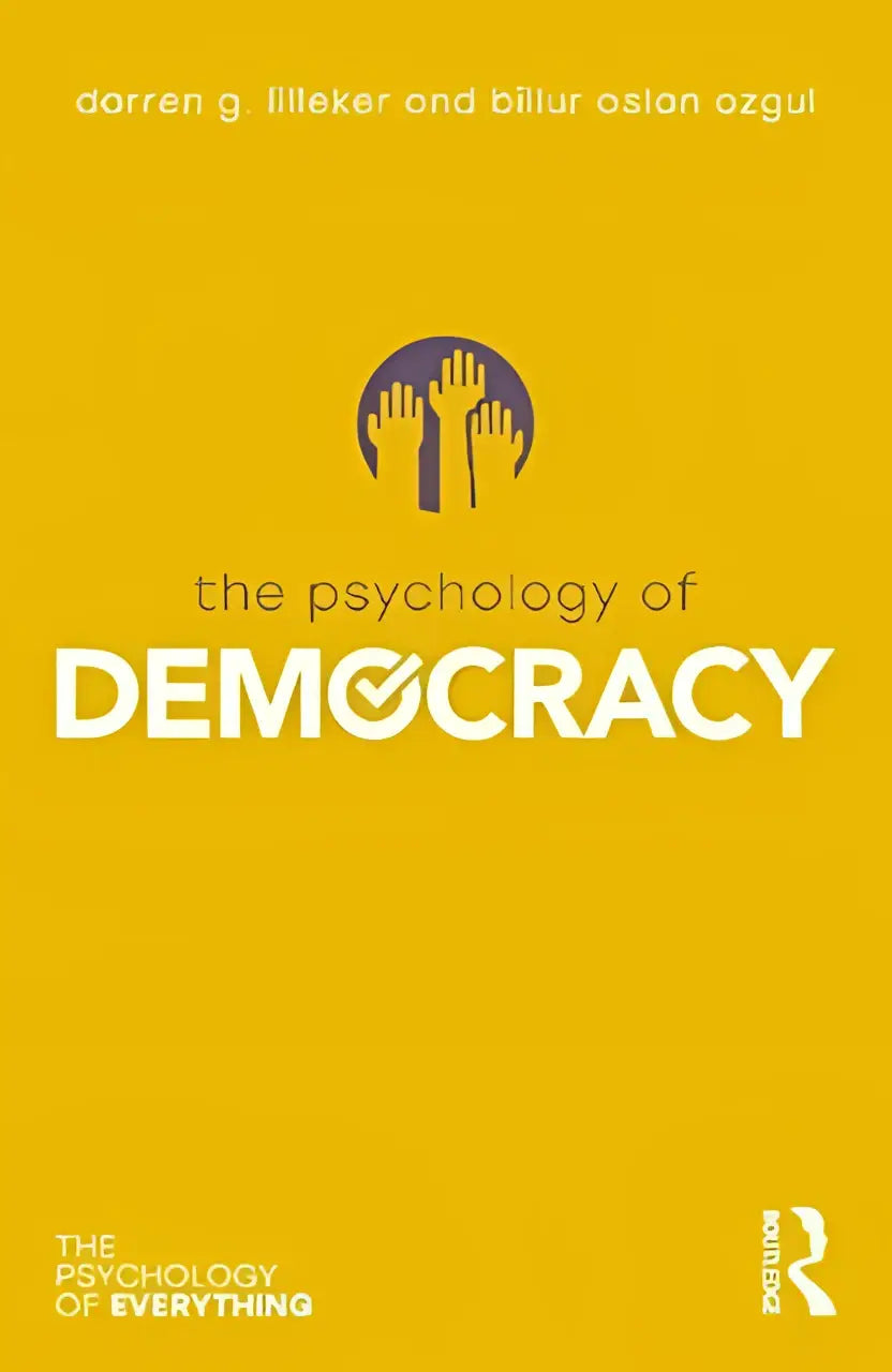 The psychology of democracy book cover with bold yellow background white text and purple logo featuring stylized hands