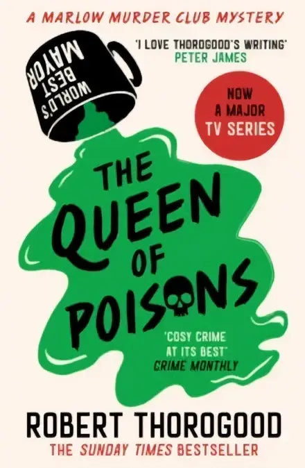 Groen boek met de titel the queen of poisons van robert thorogood met een gestileerde schedel en de tagline cosy crime at its best