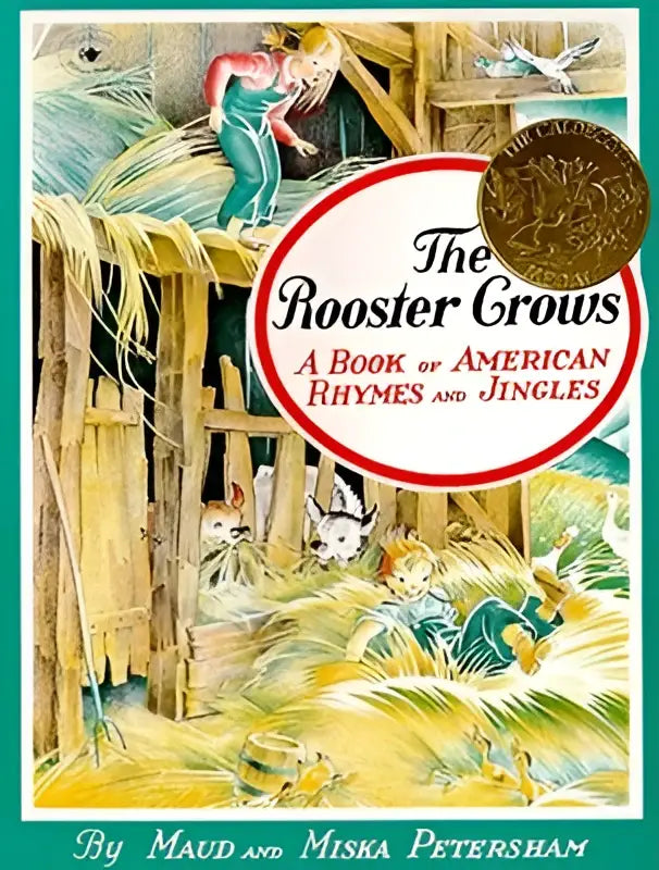 The rooster crows a children’s book of american rhymes and jingles with colorful farm animal illustrations in barns