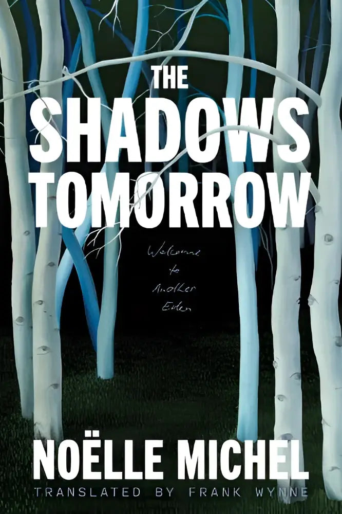 Boek the shadows tomorrow met witte tekst en lichtblauwe boomstammen op een donkere bosachtergrond