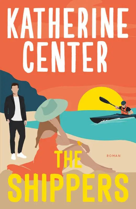 The shippers nederlandstalige paperback by Katherine Center features a stylized beach sunset illustration with two people