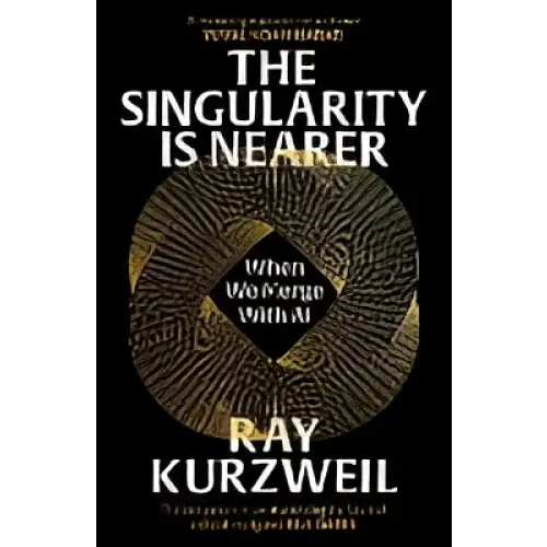 Boekcover The Singularity is Nearer van Ray Kurzweil met zwarte achtergrond, goud tekst en cirkelpatroon