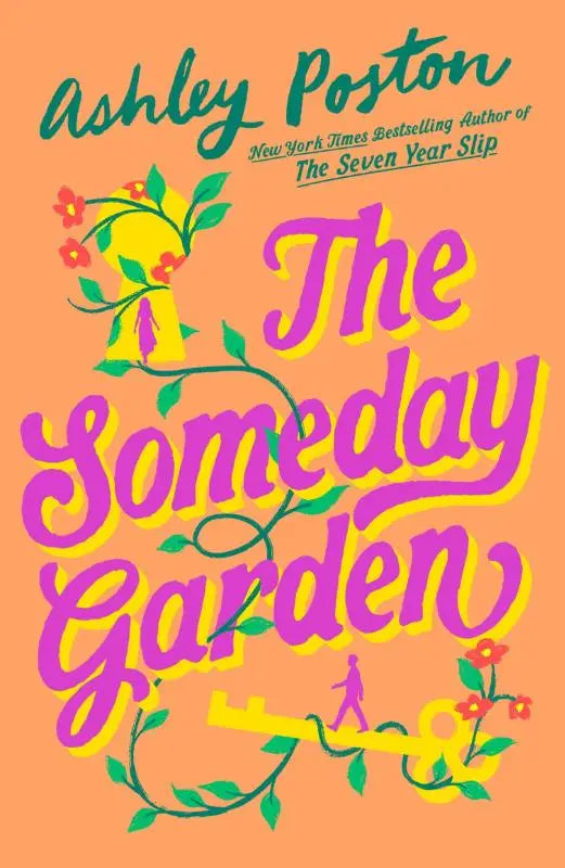 Vibrant orange book cover of the someday garden with bold purple title, yellow outlines, green vines, and red flowers around a key