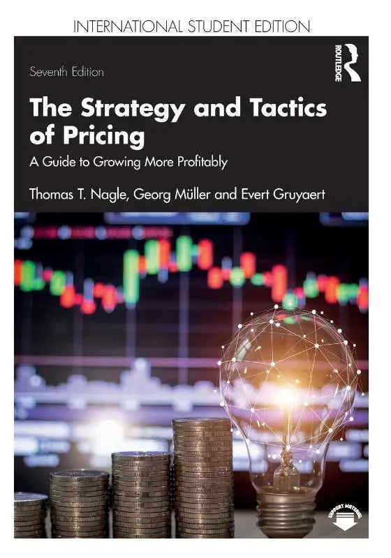 The strategy and tactics of pricing textbook seventh edition by thomas t for profitable business growth guidance