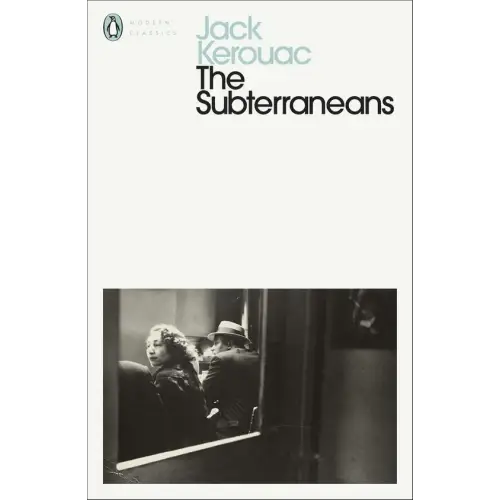 The subterraneans (penguin classic) - the subterraneans (penguin classic) - boek