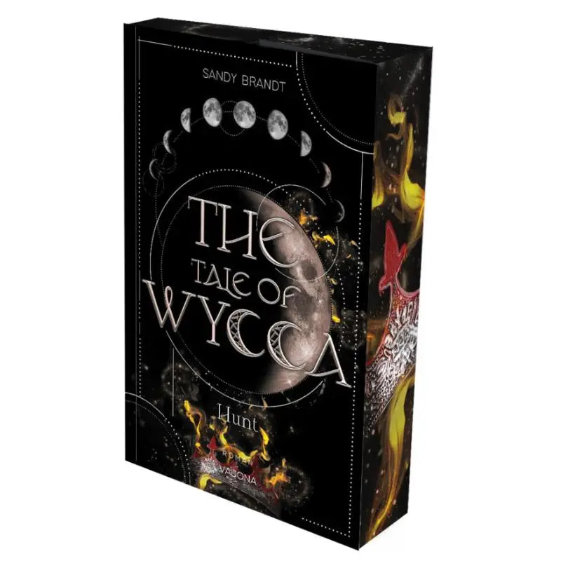 THE TALE OF WYCCA: Hunt (WYCCA-Reihe 2) - Enemies-to-Lovers. Düster und brutal. Ein neuartiges Magiesystem. Mit limitiertem Farbschnitt!