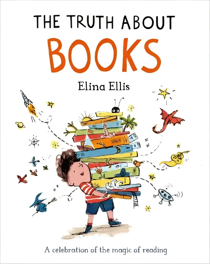 The truth about books door elina ellis toont kleurrijke illustraties van boeken en vliegende wezens ter viering van de magie van lezen
