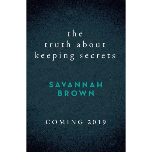 The truth about keeping secrets - the truth about keeping secrets - boek