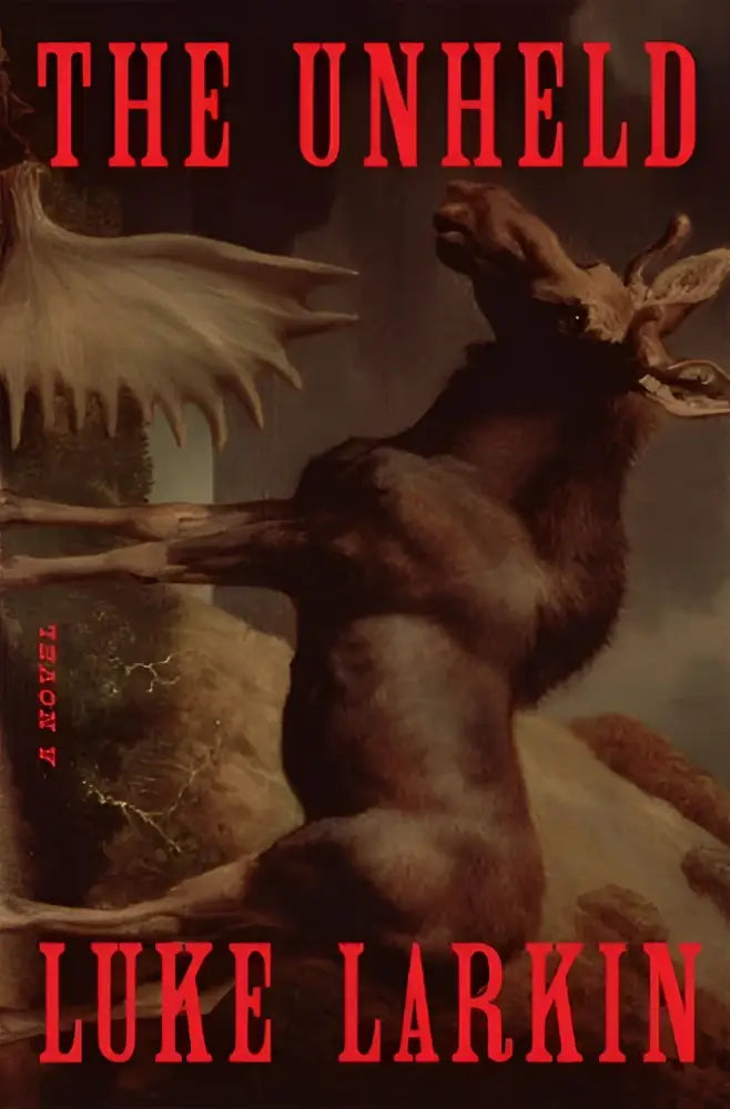 The unheld a novel by luke larkin with an illustrated cover of a dark brown moose-like creature under a stormy sky