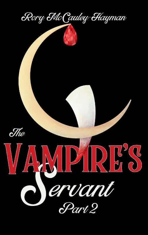 The Vampire's Servant Part 2 (Hardcover)