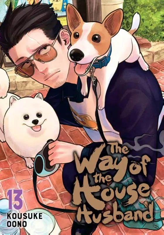 The way of the househusband vol 13 manga cover shows a man in dark clothing with dogs on blue leashes