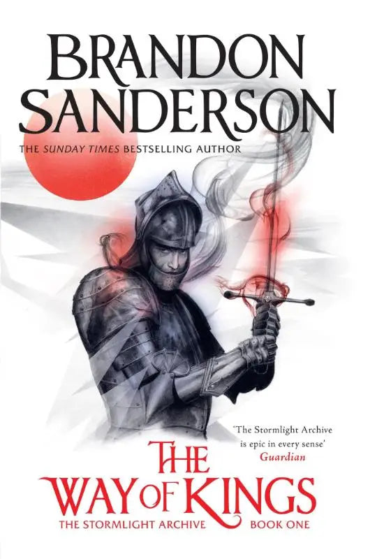 Boekcover van the way of kings het eerste boek van de adembenemende epische stormlight archive met ridder en zwaard