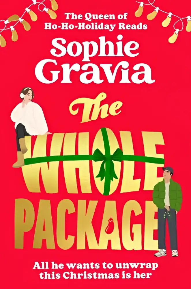The whole package by sophie gravia is a vibrant red book with bold gold lettering and festive holiday illustrations