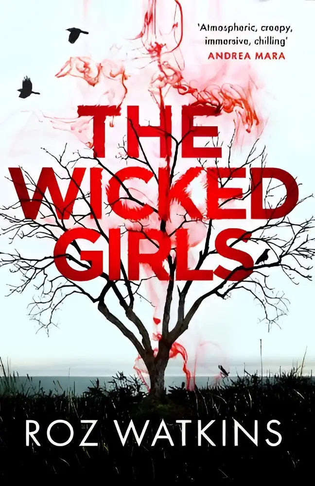 De boekcover van the wicked girls door roz watkins toont rode letters op zwart-witte bomen met rode strepen