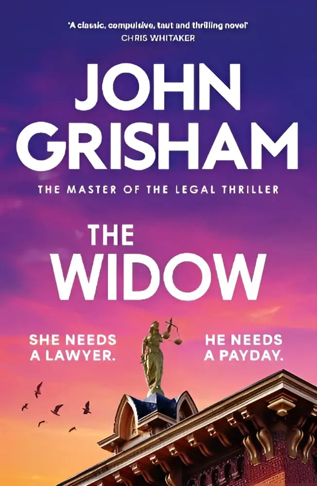 The widow hardcover book by john grisham with vibrant purple and orange cover features statue of justice in unforgettable new courtroom drama