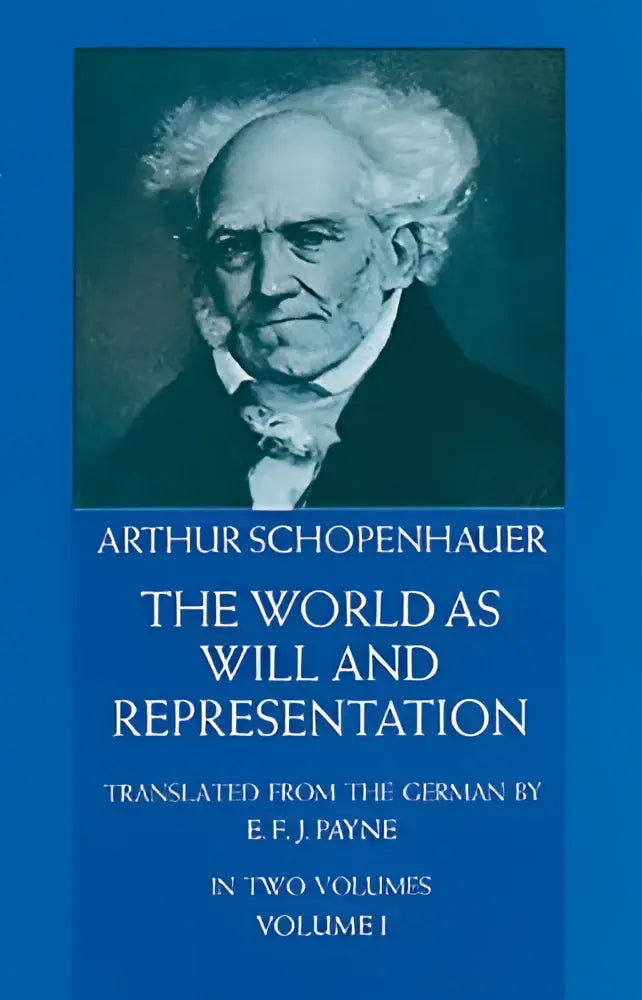 Blauw hardbackboek met zwart-witportret van arthur schopenhauer en witte tekst van the world as will and representation vol 1 uit de 19e eeuw