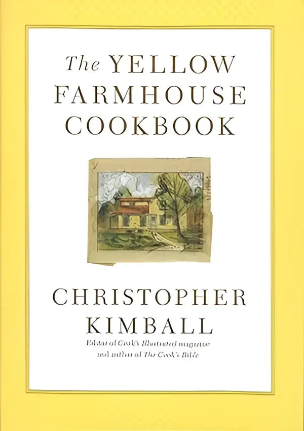 The yellow farmhouse cookbook by christopher kimball met charmante illustratie van een boerderij op de omslag