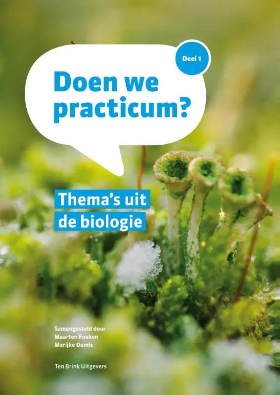 De voorkant van een nederlandse biologietekstboekdoen we practicum met groene mosplanten en sporenkapsels