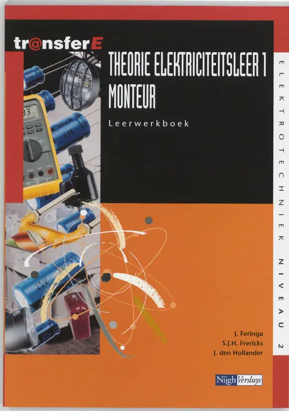 De voorkant van het dutch electrical engineering leerboek theorie elektriciteitsleer 1 monteur in oranje en zwart met meetinstrumenten