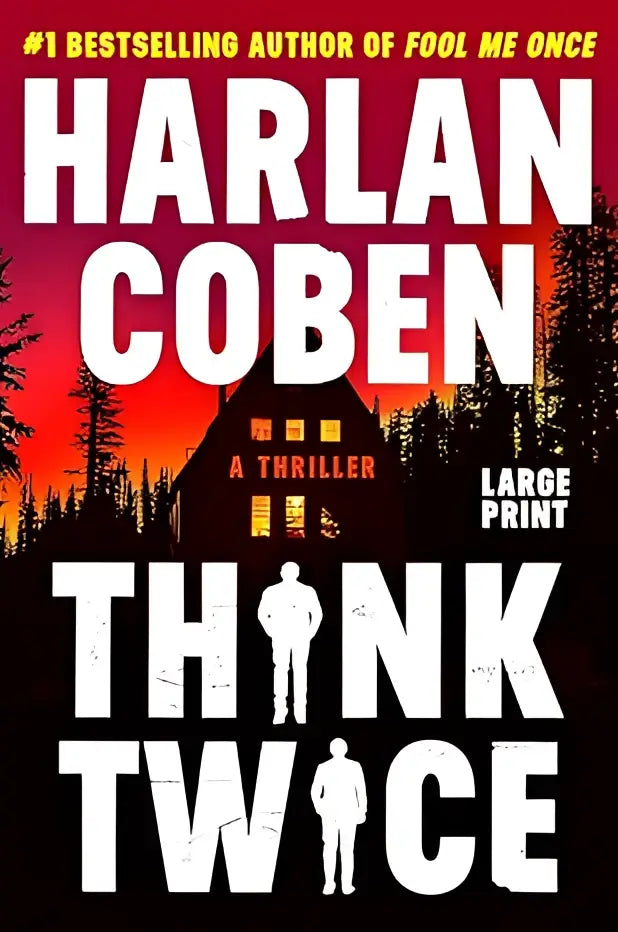 De boekcover van Think twice van Harlan Coben toont de titel in witte letters tegen een huis in rood-oranje tinten