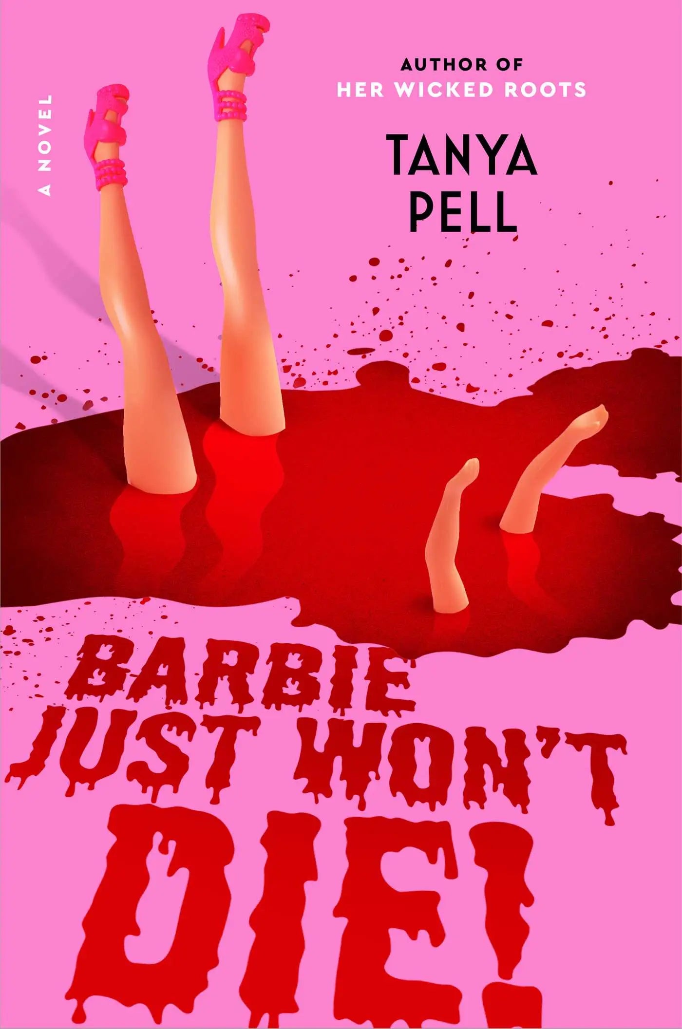 This B Just Won't Die! - A Novel