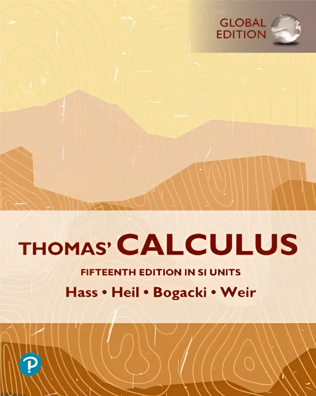 Fifteenth edition of thomas calculus si units with a minimalist warm orange and beige mountain range cover design for mathematical analysis