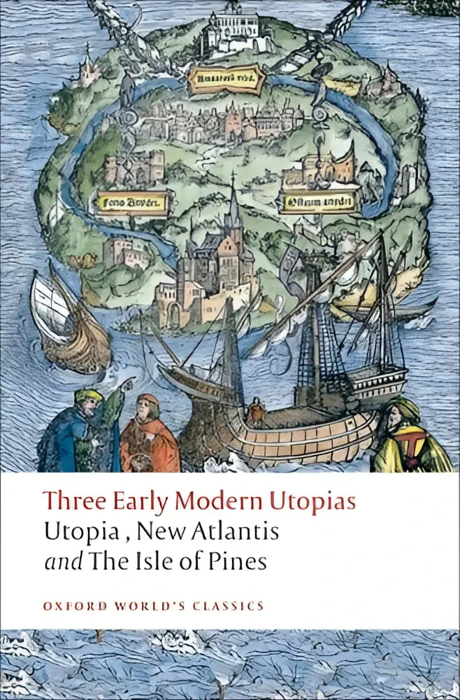 De cover van het boek three early modern utopias toont een handgetekende illustratie van een eiland met middeleeuwse gebouwen tegen een blauwe zee achtergrond, met werken van thomas more en anderen