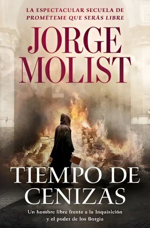 De boekcover van tiempo de cenizas door jorge molist toont een donkere figuur voor brandende ruïnes