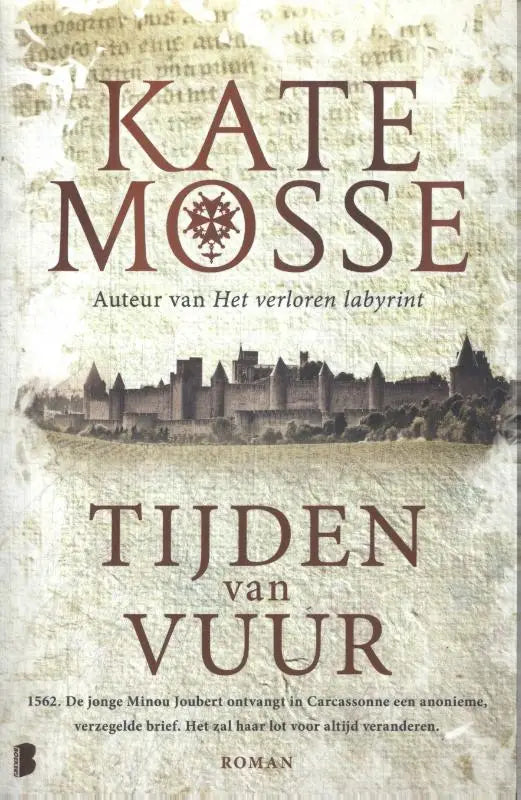 Boekcover van tijden van vuur door kate mosse met een sepia illustratie van een middeleeuws kasteel en jonge minou joubert
