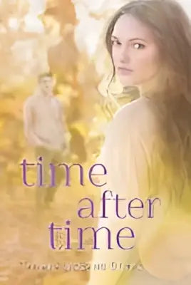 Een zachte etherische boekomslag van time after time met een vrouw in vloeiende witte kleding tegen warme gouden gloed