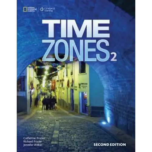 Time zones - second edition 2 student’s book with online workbook - time zones - second edition 2 student’s book with