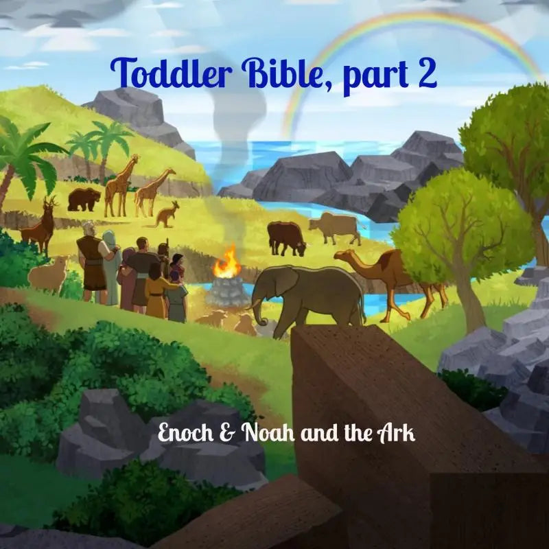 Illustrated cover of toddler bible part 2 featuring noah and the ark with colorful animals and people under a rainbow