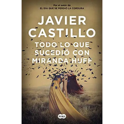 Todo lo que sucedio con miranda huff - todo lo que sucedio con miranda huff - boek