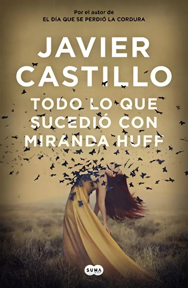Todo lo que sucedio con miranda huff - todo lo que sucedio con miranda huff - boek