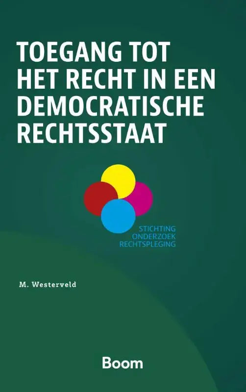 Donkergroene boekomslag toegang tot het recht in een democratische rechtsstaat met logo in rood geel blauw magenta