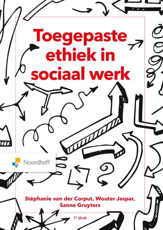 Boekcover toegepaste ethiek in sociaal werk met rode tekst en zwarte pijlen gericht op sociale kwesties