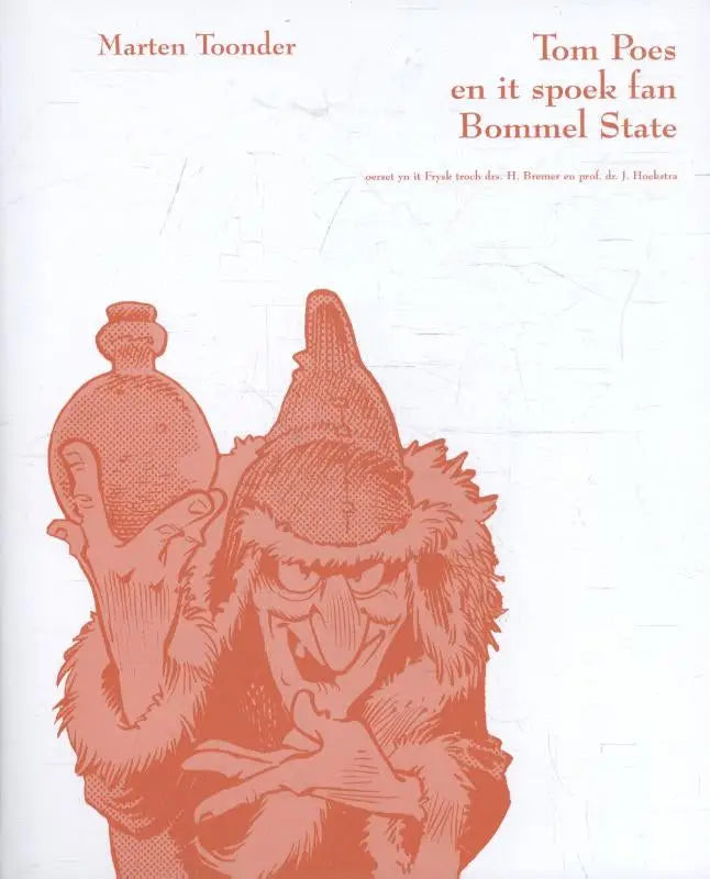 Oranje geïllustreerde boekcover tom poes met een goblinachtig figuur en een fles in spoek fan bommel state