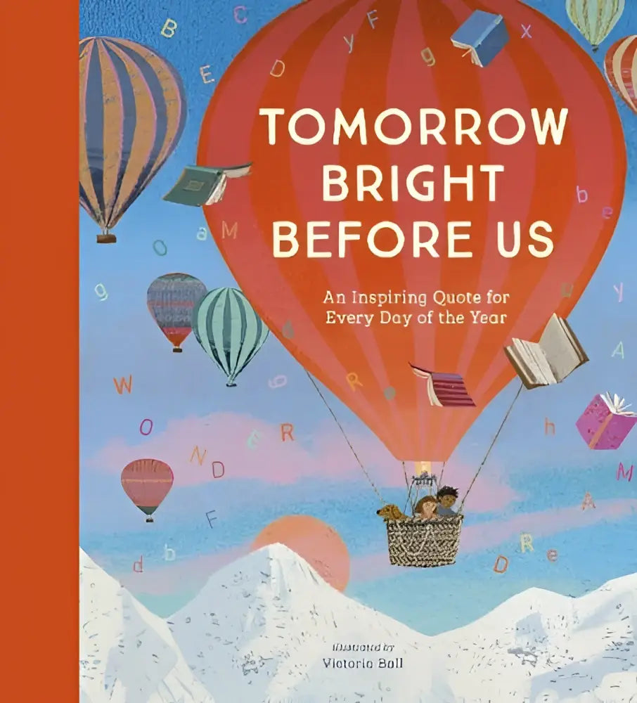 Een levendige rode luchtballon met een gevlochten mand zweeft boven besneeuwde bergen met kleurrijke ballonnen die boeken dragen voor elke dag inspirerende quote