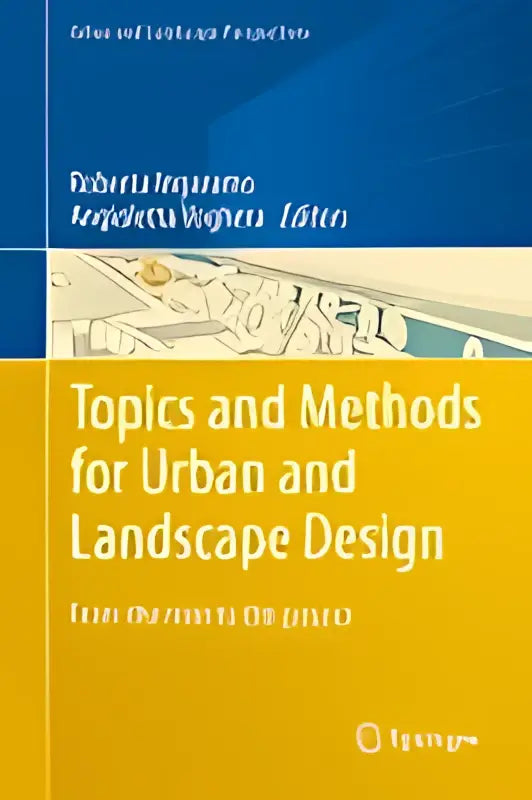 Het boek cover toont een modern, minimalistisch ontwerp met de titel topics and methods for urban and landscape design in zwarte letters op een witte achtergrond