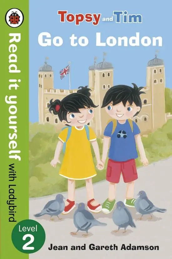 Topsy and tim: go to london - read it yourself with ladybird: level 2 - topsy and tim: go to london - read it yourself