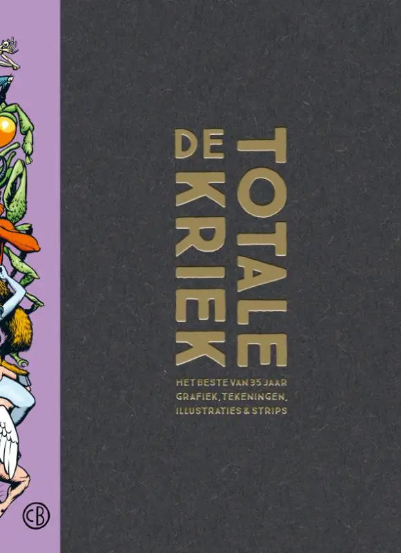 Donkere grijze boekomslag met gouden folieopdruk en paarse verticale rug met kleurrijke illustraties voor totale kriek