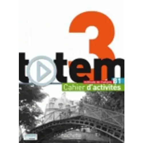 Totem 3 cahier d’activitès + cd audio - totem 3 cahier d’activitès + cd audio - boek