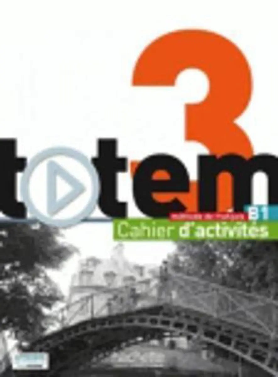 Totem 3 cahier d’activitès + cd audio - totem 3 cahier d’activitès + cd audio - boek