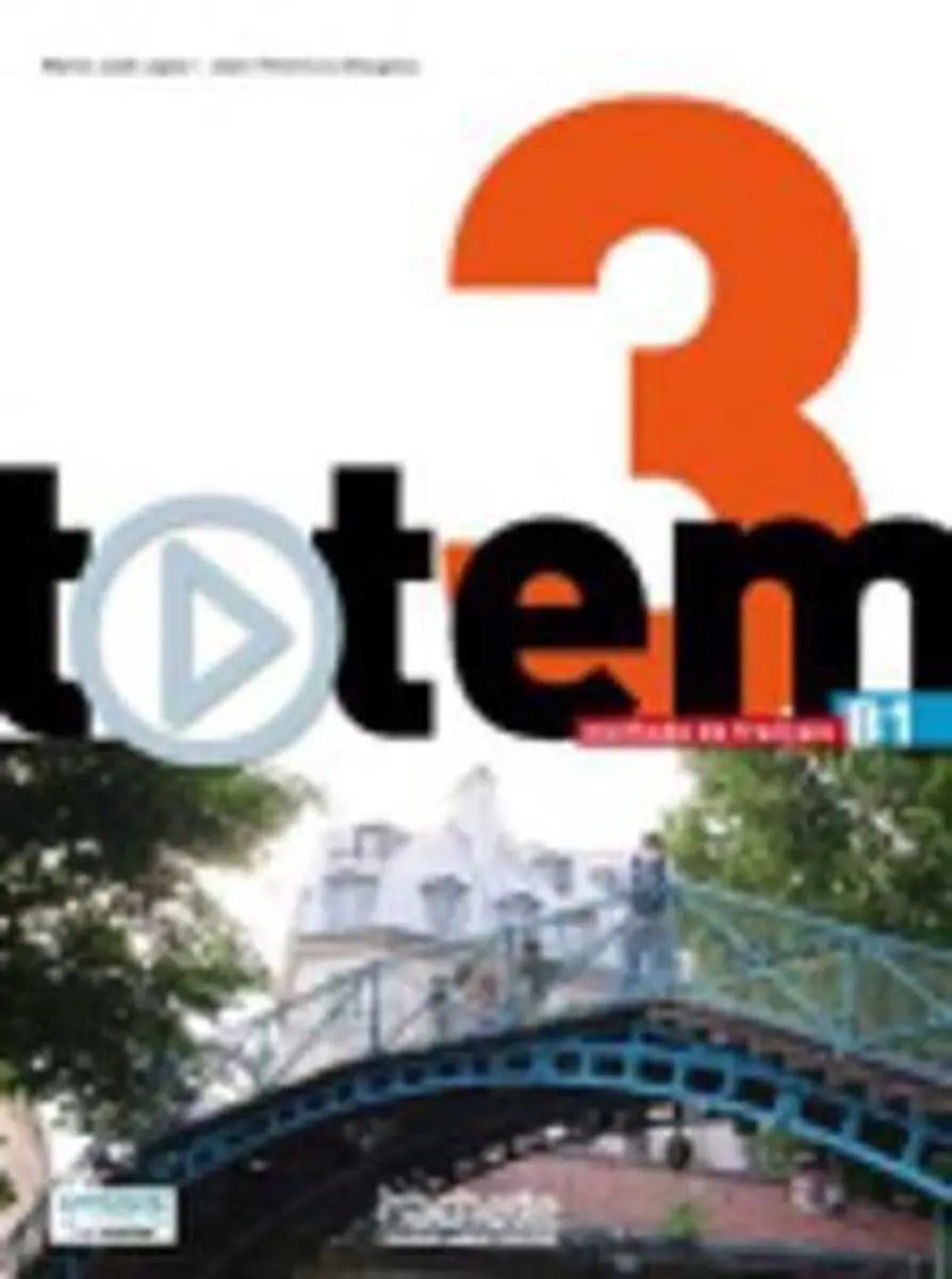 Totem 3 livre l’élève + dvd-rom + manuel numérique - totem 3 livre l’élève + dvd-rom + manuel numérique - boek